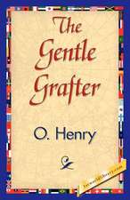 The Gentle Grafter