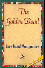 The Golden Road