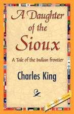 A Daughter of the Sioux