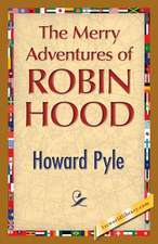 The Merry Adventures of Robin Hood