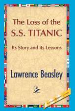 The Loss of the SS. Titanic