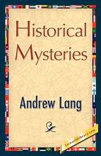 Historical Mysteries