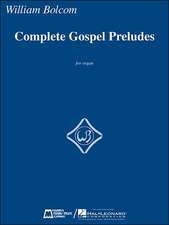 Complete Gospel Preludes: For Organ