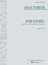 Joan Tower: For Violin, Violoncello, and Piano [With 1 Musical Part]