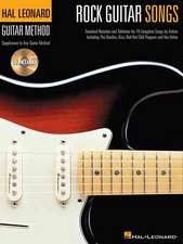 Rock Guitar Songs: Hal Leonard Guitar Method