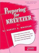 Preparing for Kreutzer, Vol. I