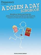 A Dozen a Day Songbook, Preparatory: Broadway, Movie and Pop Hits: Mid-Elementary