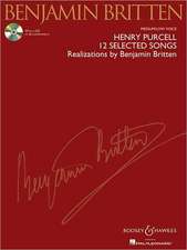 Henry Purcell: Realizations by Benjamin Britten Medium/Low Voice