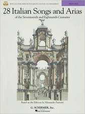 28 Italian Songs & Arias of the 17th & 18th Centuries: Based on the Editions by Alessandro Parisotti High Voice, Book with Online Audio