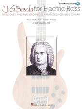 J.S. Bach for Electric Bass: Music * Instruction * Historical Analysis