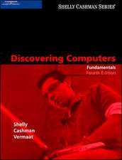 Discovering Computers: Fundamentals, Fourth Edition