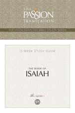 Tpt the Book of Isaiah: 12-Lesson Study Guide