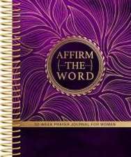 Affirm the Word