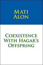 Coexistence with Hagar's Offsprings