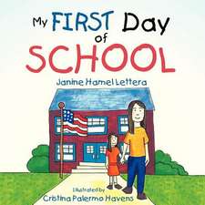 My First Day of School