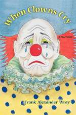 When Clowns Cry