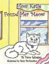 How Katie Got Her Meow