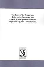 The Bases of the Temperance Reform