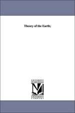 Theory of the Earth;