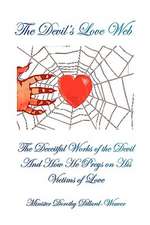 Dillard-Weaver, M: Devil's Love Web