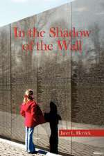 Herrick, J: In the Shadow of the Wall