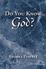 Do You Know God?