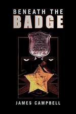 Beneath the Badge