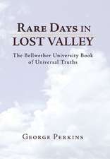 Rare Days in Lost Valley