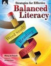 Strategies for Effective Balanced Literacy