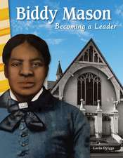 Biddy Mason: Becoming a Leader