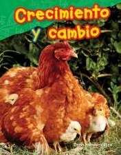 Crecimiento y Cambio (Growth and Change) (Spanish Version) (Grade 1)