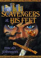 Scavengers at His Feet