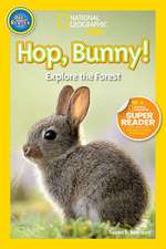 Hop, Bunny!: Explore the Forest