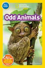 Odd Animals (National Geographic Kids Readers, Pre-Reader)