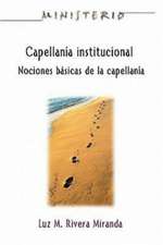 Capellania Institucional - Ministerio Series Aeth: Institutional Chaplaincy Manual