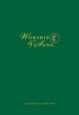 Worship & Song Leader's Edition