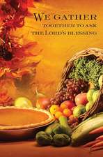 We Gather Together Thanksgiving Bulletin 2014, Regular (Package of 50)