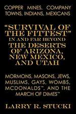 Copper Mines, Company Towns, Indians, Mexicans, Mormons, Masons, Jews, Muslims, Gays, Wombs, McDonalds, and the March of Dimes