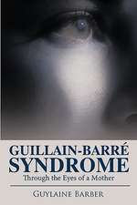 Guillain-Barr Syndrome