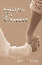 Parables of a Granddad