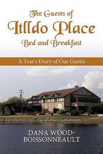 The Guests of Itlldo Place Bed and Breakfast