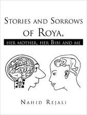 Stories and Sorrows of Roya,