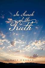 In Search of the Truth