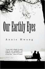 Our Earthly Eyes