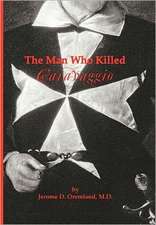 The Man Who Killed Caravaggio