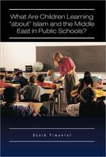 What Are Children Learning about Islam and the Middle East in Public Schools?