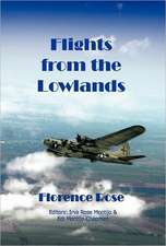 Flights from the Lowlands