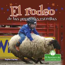 El Rodeo de Las Pequeñas Estrellas (Little Stars Rodeo)