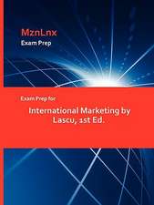 Exam Prep for International Marketing by Lascu, 1st Ed.