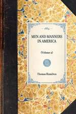 Men and Manners in America: Volume 2